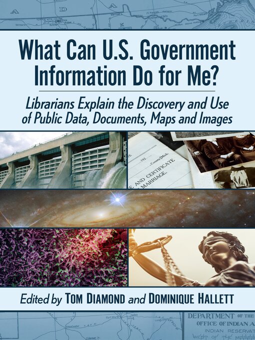 Title details for What Can U.S. Government Information Do for Me? by Tom Diamond - Available